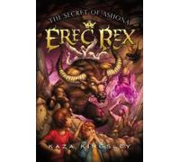 Kaza Kingsley The Secret of Ashona (Tascabile) Erec Rex