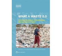 Kaza Silpa Lisa Congyuan Yao What a Waste (Tascabile) Urban Development