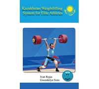 Kazakhstan Weightlifting System for Elite Athletes