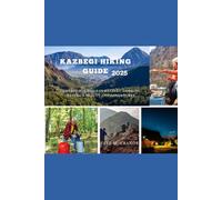 KAZBEGI HIKING GUIDE 2025: Immerse Yourself in kazbegi, Georgia's Nature's Beauty and Adventures