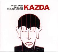 Kazda/Indigo String - Short Tales From The Neighbourhood