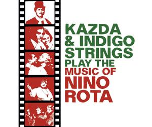Kazda & Indigo Strings Play The Music Of Nino Rota (CD)