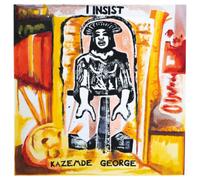 Kazemde George I INSIST Album Digipak