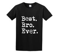 KAZHILAN Best Bro Ever Brother Twin Sibling Brotherly Love Sarcasm Birthday Gift Unisex 100% Cotton Short-Sleeve T-Shirts Black S