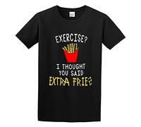 KAZHILAN Exercise I Thought You Said Extra Fries! Unisex 100% Cotton Short-Sleeve T-Shirts Black XL