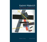 Kazimir Malevich: The Climax of Disclosure
