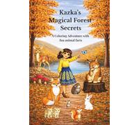 Kazka’s Magical Forest Secrets: A Coloring Adventure