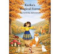 Kazka's Magical Forest - An Activity Adventure: Coloring, Mazes & Puzzles for Kids