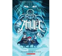 Escape from Lucien: A Graphic Novel (Amulet #6): Volume 6 by Kibuishi, Kazu