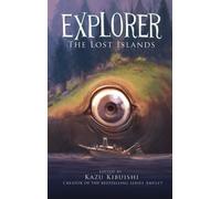 Kazu Kibuishi Explorer (Tascabile) Explorer Series
