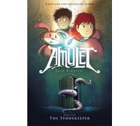 Kazu Kibuishi The Stonekeeper (Tascabile) Amulet