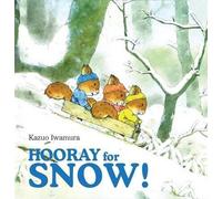 Kazua Iwamura Hooray for Snow (Copertina rigida)