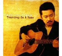Kazuhiro Inaba - Teardrop on a Rose