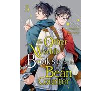 The Other World's Books Depend on the Bean Counter, Vol. 5 by Kazuki Irodori