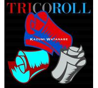 KAZUMI WATANABE - TRICOROLL / トリコロール