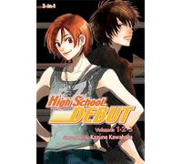 Kazune Kawahara High School Debut (3-in-1 Edition), Vol. 1 (Tascabile)