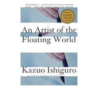 Kazuo Ishiguro An Artist of the Floating World (Tascabile) Vintage International