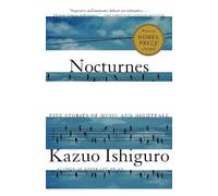 Kazuo Ishiguro Nocturnes (Tascabile) Vintage International