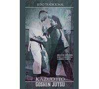 Kazuo Ito Goshin Jutsu - Judo Tradicional - Caracena Jose