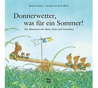 Kazuo Iwamura R Donnerwetter, was für ein Sommer: Ein Abente (Copertina rigida)