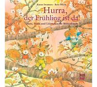 Kazuo Iwamura Rose Hurra, der Frühling ist da: Matz, Fratz und Lis (Tascabile)