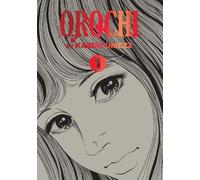 Kazuo Umezz Orochi: The Perfect Edition, Vol. 1 (Copertina rigida)