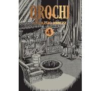 Kazuo Umezz Orochi: The Perfect Edition, Vol. 4 (Copertina rigida)