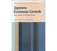 Kazushi Ohkawa Henry Rosovsky Japanese Economic Growth (Copertina rigida)