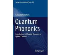 Kazutaka Nakamura Quantum Phononics (Copertina rigida)