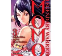 Kazuto Okina Naoto Tsujima Momo: Legendary Warrior Vol 3 (Tascabile)
