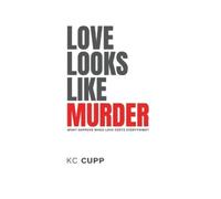 Kc Cupp Love Looks Like Murder (Tascabile)