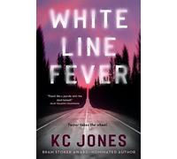 KC Jones White Line Fever (Tascabile)