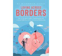 Kc McCormick Çiftçi Loving Across Borders (Copertina rigida)