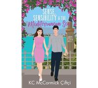 Kc McCormick Çiftçi Sense, Sensibility, & the Mediterranean Sea (Tascabile)