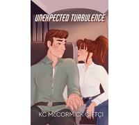 Kc McCormick Çiftçi Unexpected Turbulence (Tascabile)