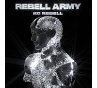 KC Rebell Rebell Army (CD)