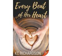 Kc Richardson Every Beat of Her Heart (Tascabile)