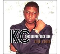 Kc The Dangerous One - Vocal Visions