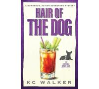 Kc Walker Hair of the Dog (Tascabile)