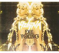 Ke$ha - Die Young