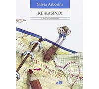Ke kasino! L'ABC dell'adolescente