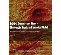 Ke Yang Integral Geometry and Fields (Tascabile)