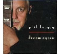 Keaggy, Phil - Dream Again
