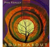 Keaggy, Phil - Roundabout