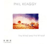 Keaggy,Phil - Wind and the Wheat