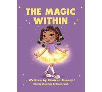 Keairra Chaney The Magic Within (Copertina rigida)