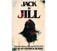 Kealan Patrick Burke Jack & Jill (Tascabile)