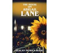 Kealan Patrick Burke The House on Abigail Lane (Tascabile)
