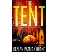 Kealan Patrick Burke The Tent (Tascabile)