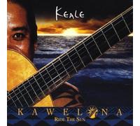 Keale - Kawelona Ride the Sun